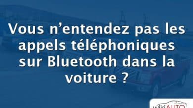 Vous n’entendez pas les appels téléphoniques sur Bluetooth dans la voiture ?